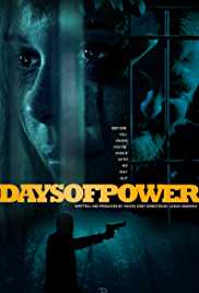 Days of Power 2018 Dubb in Hindi Days of Power 2018 Dubb in Hindi Hollywood Dubbed movie download